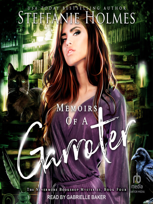 Title details for Memoirs of a Garroter by Steffanie Holmes - Wait list